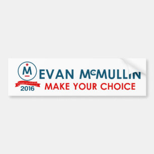 エバンMcMullinはあなたの選択をします バンパーステッカー