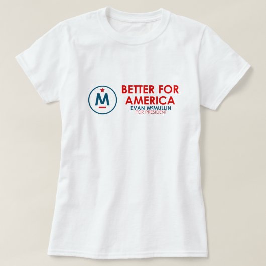 エバンMcMullin -アメリカのためによくして下さい Tシャツ (デザイン正面)