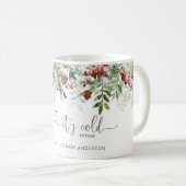 エバーグリーンベビー外のコーヒーマグは冷たい コーヒーマグカップ (正面右)