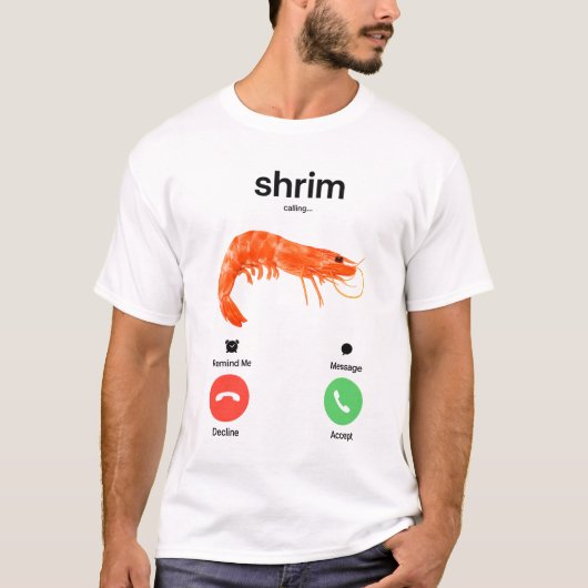 エビが電話かかってきてる Funny Meme エビが電話してる Tシャツ (正面)