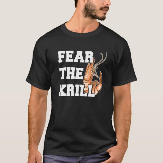 エビを求めてオキアミ引用文を恐れる Tシャツ (正面)