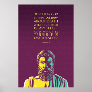 エピクロス引用文:神を恐れてはいけない ポスター