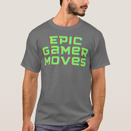 エピックゲームが動くゲーミングが面白い Tシャツ (正面)