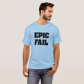 エピックフェイル Tシャツ (正面フル)