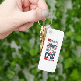エピック誇りを持ったチームワークオフィスのメンバー キーホルダー