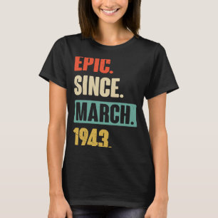 エピック1943年3月から誕生日80番目の装飾 Tシャツ
