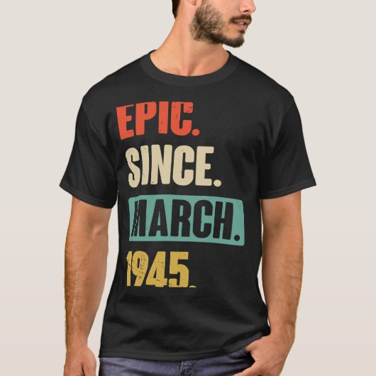 エピック1945年3月から誕生日78th Decoration Tシャツ (正面)