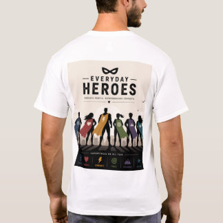 エブリデイ ヒーローズ スーパーヒーロー Tシャツ - 勇気 強さ