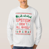 エプスタインがクリスマスを自殺しなかった Tシャツ (正面)