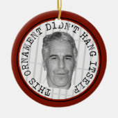 エプスタインは自殺しなかったおもしろいオーナメント セラミックオーナメント (正面)