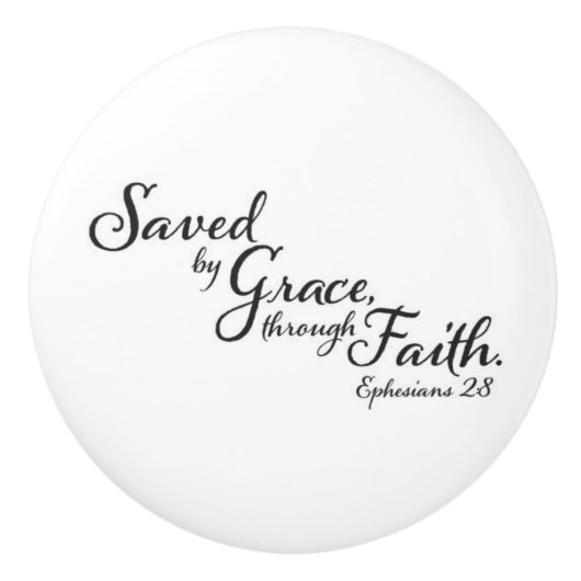 エペソ人への手紙第2章8節エペソ人への手紙第救2節 セラミックノブ (正面)