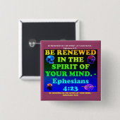 エペソ4:23の聖書の聖句。 缶バッジ (正面&裏面)