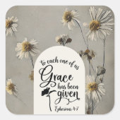 エペソ4:7私たち一人ひとりの恵みは聖書与えである スクエアシール (正面)