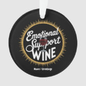 エモーショナル・サポート飲料おもしろいワイン愛好家 オーナメント (正面)
