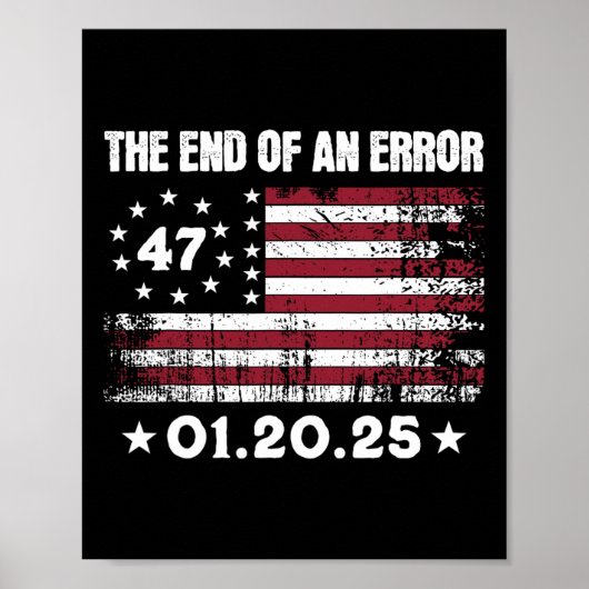 エラーの終わり 2025年1月20日 トランプ大統領就任式 ポスター (正面)