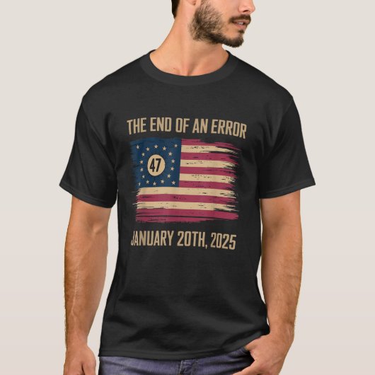 エラーの終了2025年1月20日の就任式 Tシャツ (正面)