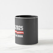 エラーの終了2025年1月20日トランプ就任式 マグカップ (中央)