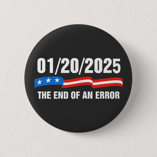 エラーの終了2025年1月20日トランプ就任式 缶バッジ (正面)