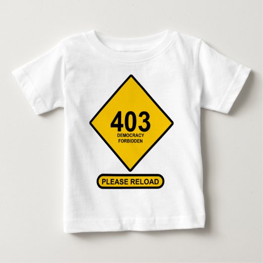 エラー403:民主主義を禁止 ベビーTシャツ (正面)