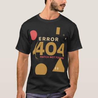 エラー404の一致が見つからない Tシャツ