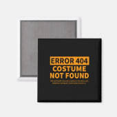 エラー404コスチュームが見つからない一致する遅延おもしろいHa マグネット (正面/裏面)