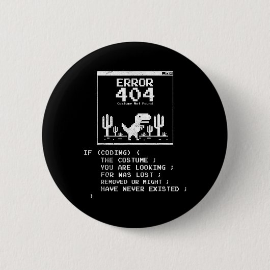 エラー404コスチュームが見つからない 缶バッジ (正面)