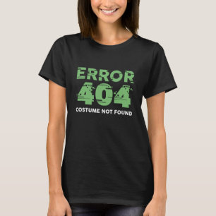 エラー404コスチュームが見つからない Tシャツ