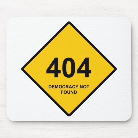 エラー404:民主主義が見つからない マウスパッド (正面)