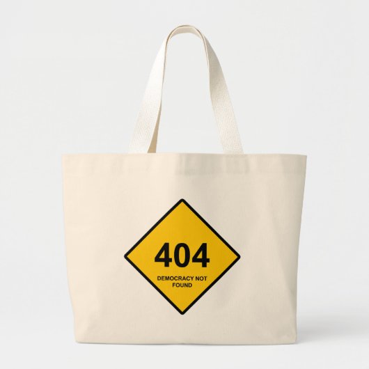 エラー404：民主主義が見つからない ラージトートバッグ (正面)