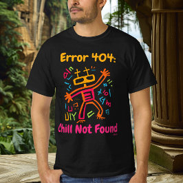 エラー404 Chill Not Found ポップ・アートの Art Robotネオンカラー Tシャツ