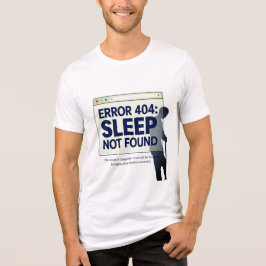 エラー404 Sleep Not Foundプログラマライフデザイン トライブレンドＴシャツ