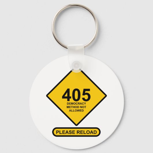 エラー405：デモクラシー方式が許可されない キーホルダー (正面)
