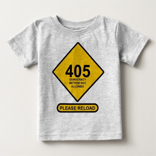 エラー405:デモクラシー方式が許可されない ベビーTシャツ (正面)