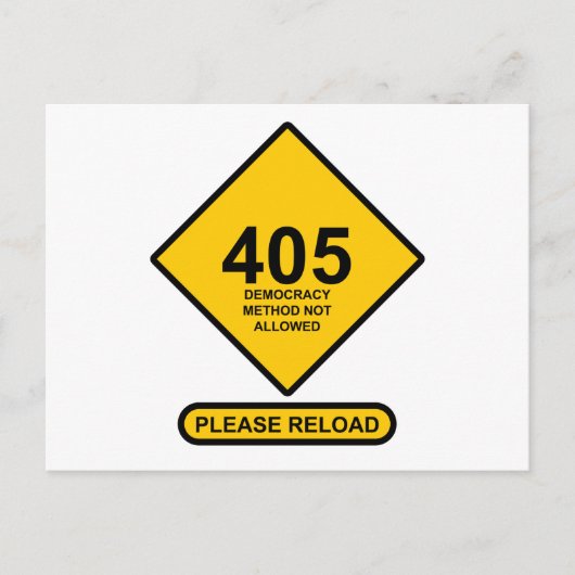 エラー405:デモクラシー方式が許可されない ポストカード (正面)