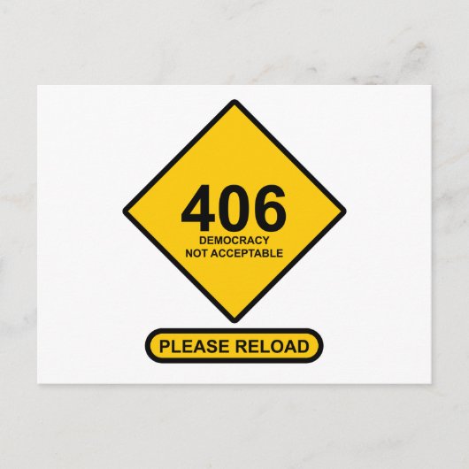 エラー406：民主主義が受け入れられない ポストカード (正面)