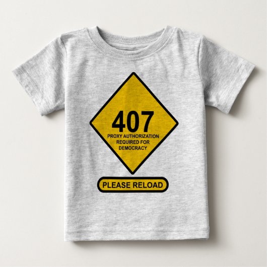 エラー407：民主主義プロキシ認証が必要 ベビーTシャツ (正面)