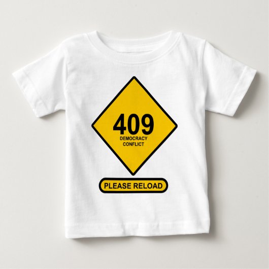 エラー409：民主主義の競合 ベビーTシャツ (正面)