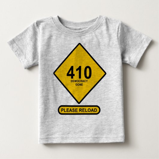 エラー410:民主主義が消えた ベビーTシャツ (正面)