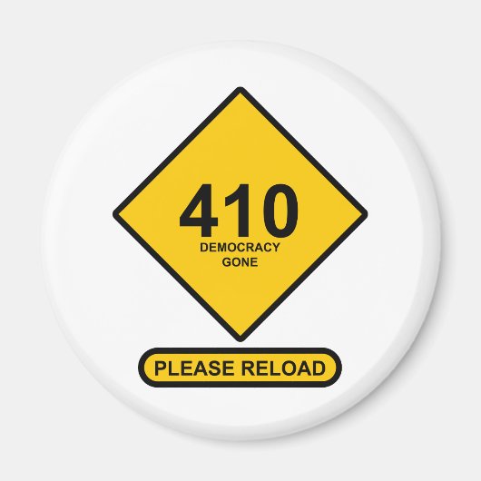 エラー410：民主主義が消えた マグネット (正面)