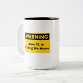 "エリア51は私のホームを呼んでいる"エイリアンマグ ツートーンマグカップ (正面左)