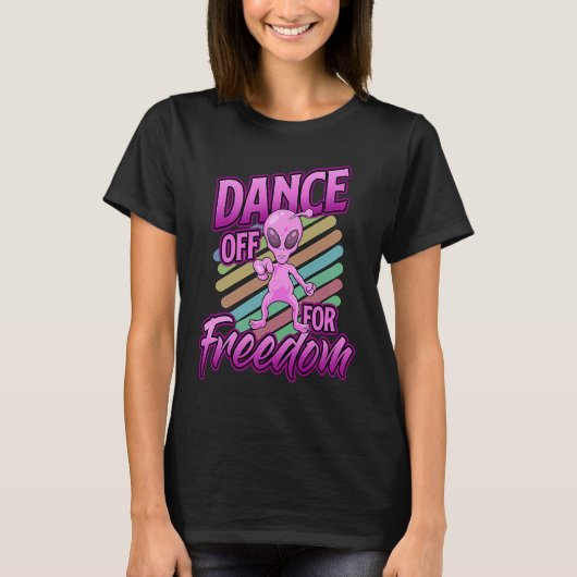 エリア51エイリアンが自由のために踊る Tシャツ (正面)