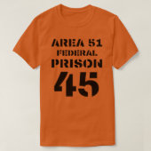 エリア51連邦刑務所45ドナルド・トランプ囚人 Tシャツ (デザイン正面)