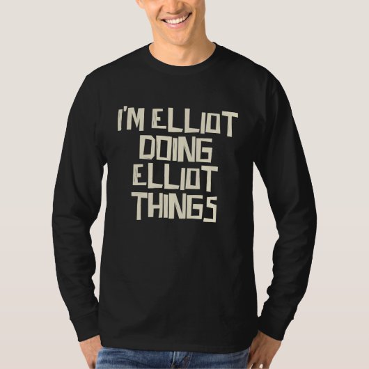 エリオットがエリオットのことをしています Tシャツ (正面)