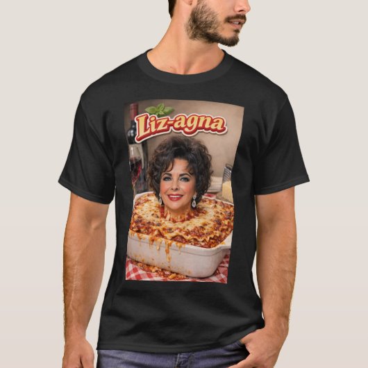 エリザベス・テイラー・ラザニア = リザーニャ! Tシャツ (正面)