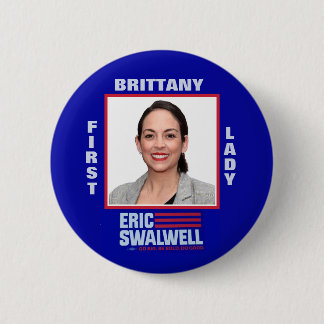 エリックSwalwell: 最初女性のためのブリッタニー 缶バッジ