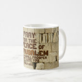 エルサレム祈の平和のために，詩篇122:6 コーヒーマグカップ (正面右)