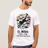 エルニド:来た、見た、魚と泳いだ Tシャツ (正面)