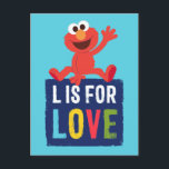 エルモ | Lは愛のためにある ポストカード<br><div class="desc">エルモと彼のフレーズをフィーチャーするこの可愛いセサミストリートデザインインスパイアをチェックしなさい。</div>