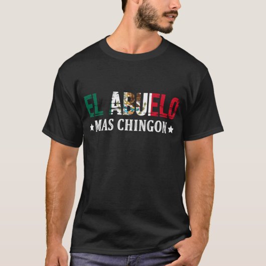エル・アブエロ・マス・チンゴン 祖父 メキシコ国旗 Tシャツ (正面)