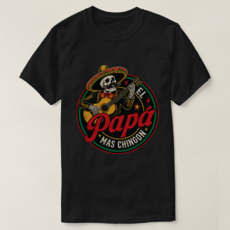 エル・パパ・マス・チングオン マリアッチ スケルトン メキシコのパパ Tシャツ